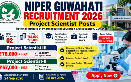 NIPER Guwahati Recruitment 2026 Project Scientist Notification
